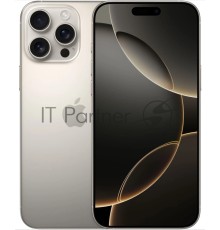 Смартфон Apple iPhone 16 Pro Max A3295 8Gb, 1Tb, Natural Titanium